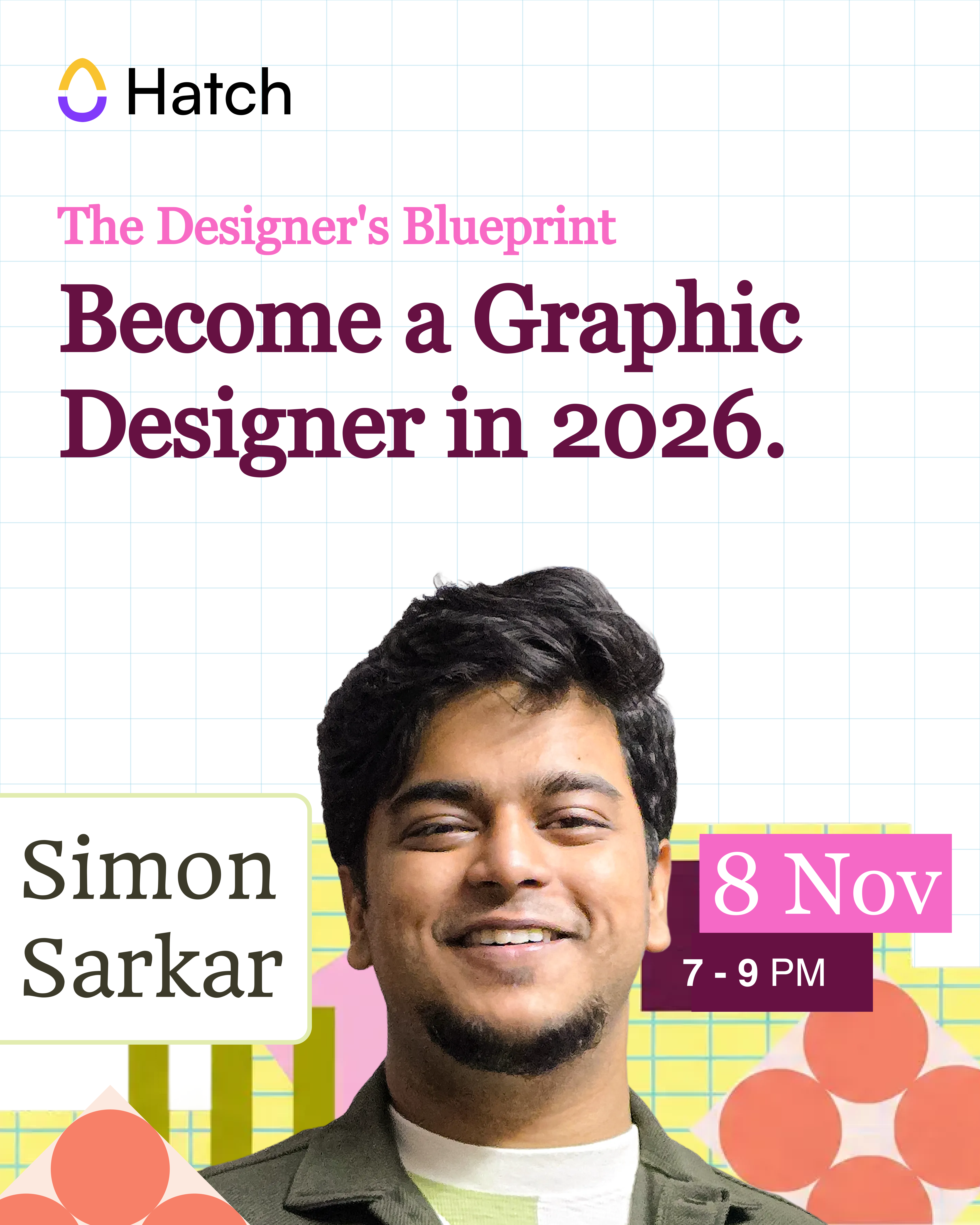 Graphic Design Workshop with Simon Sarkar, Founder of Dots & Layers